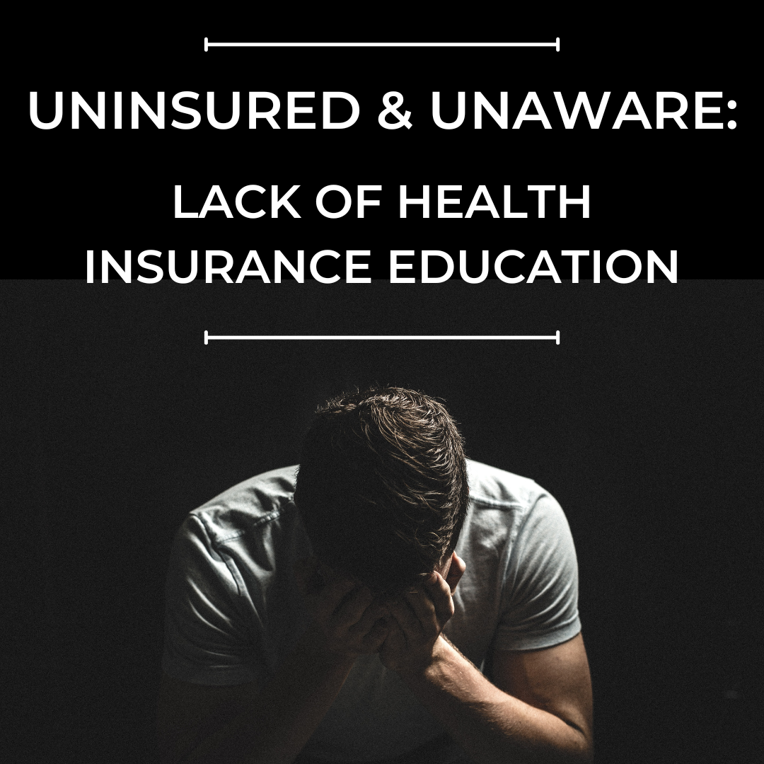 Lack of Health Insurance Education